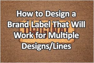 How to Design a Brand Label That Will Work for Multiple Designs_edited